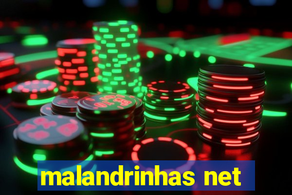 malandrinhas net